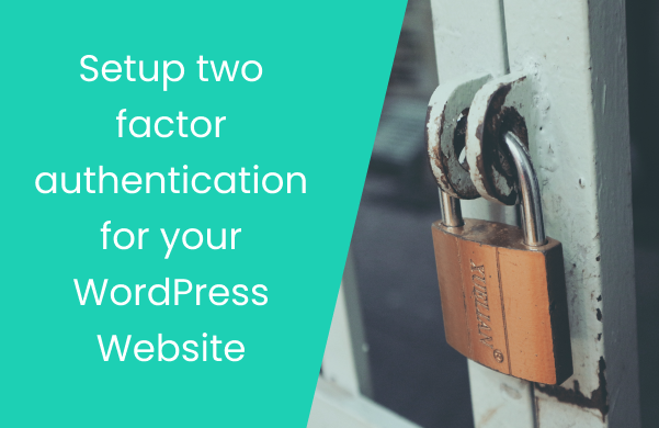 two factor authentication for wordpress with google authenticator